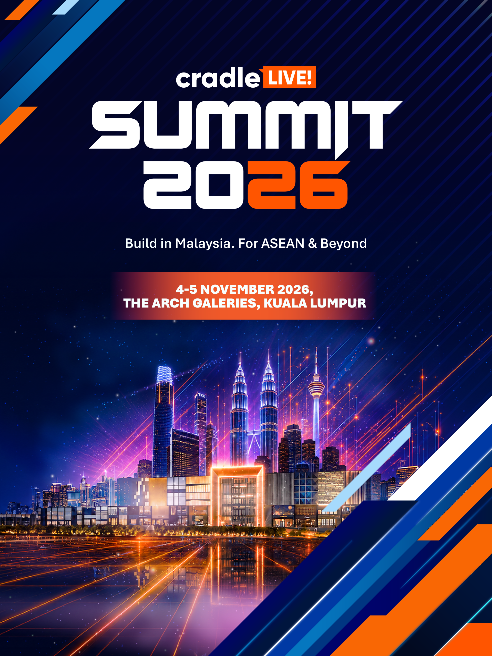 Cradle LIVE! Summit 2026 - 4-5 November 2026, The Arch Galeries, Kuala Lumpur